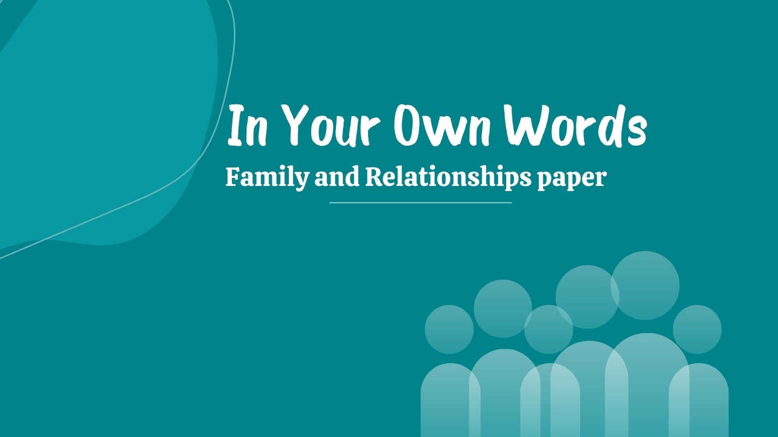 A green crowd of people and text which reads "In Your Own Words. Family and relationships paper"